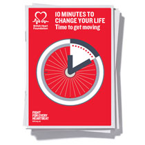 10 minutes to change your life from the Birtish Heart Foundation